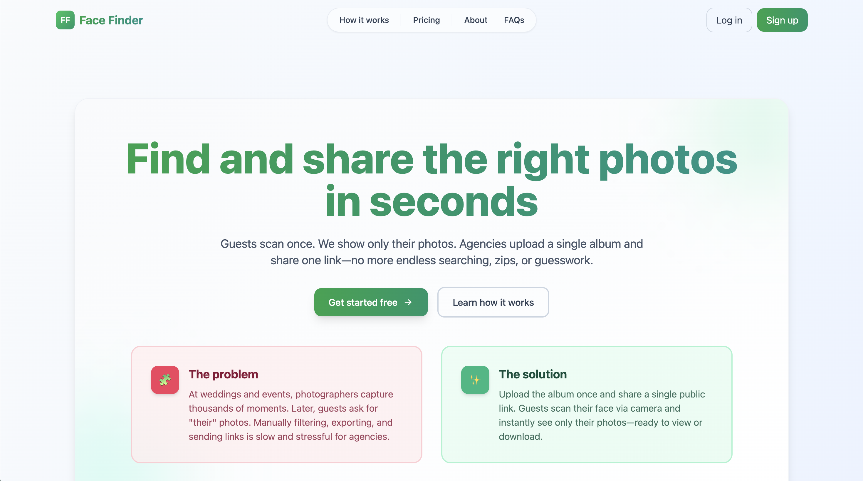 Face finder platform